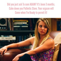 #Kaley Cuoco #Orgasmdenial #chasitity #femdom #femdomcaption