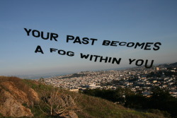 euo:  Your Past Becomes a Fog Within YouIndia K