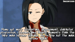 bnhaconfessions:  Momo got more screentime, development, character