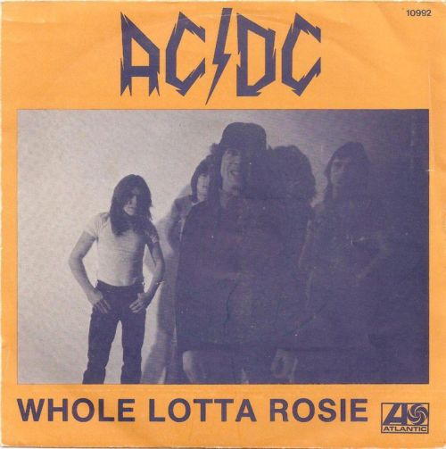 mymindlostmefan:  AC/DC 1978 Whole Lotta Rosie 7″ single sleeve