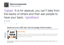 dearnonacepeople:Glaad’s new [A] is for Ally contributes to