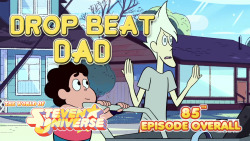 the-world-of-steven-universe:    “DROP BEAT DAD” IS AVAILABLE