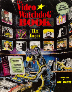 The Video Watchdog Book, by Tim Lucas (Video Watchdog, 1992). From a charity shop in Nottingham.