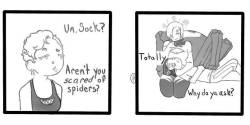 xsockheadx:  ‘Does Spider have puss-puss?’  Yes And I am