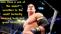 wrestlingssexconfessions:  John Cena is one of the sexiest wrestlers