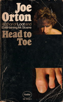 Head to Toe, by Joe Orton (Panther, 1971).From a second-hand bookshop on Gozo, Malta.
