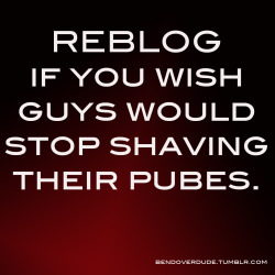 This^Guys I like that shit stop shaving it off!!!!!!!!