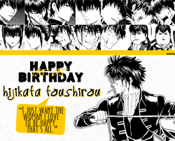 cinnaxis:  Happy Birthday, Hijikata Toushirou ♥ [05.05.13]