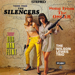 monkeyday41:  The Wilson Lewes Trio - Theme from The Silencers 1966