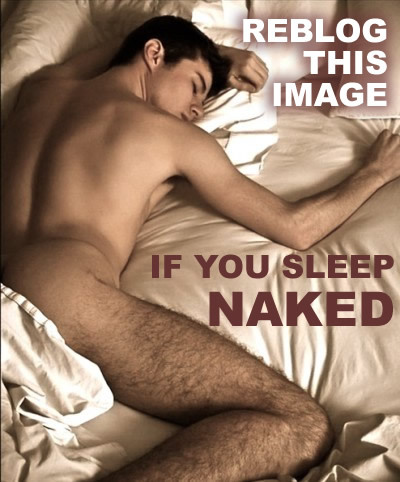 dgpsatx:  love to sleep naked   Oui toute l'année !