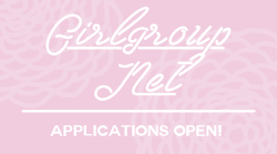 girlgroupnet:  Hello guys, girlgroupnet is opening applications