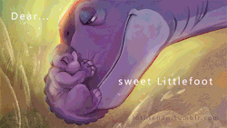 lothlenan:  “Dear, sweet Littlefoot… I’ll be with you,