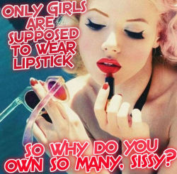 jenni-sissy: Captions for sissy girls who love their lipstick
