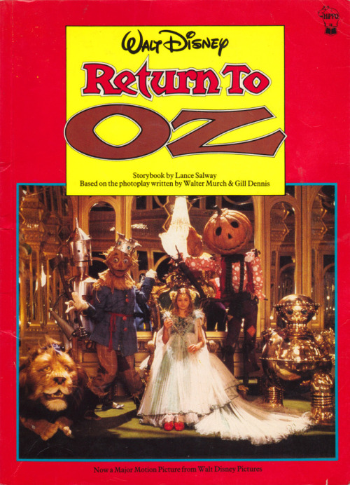 Return To Oz, Storybook by Lance Salway based on the photoplay written by Walter Murch & Gill Dennis.