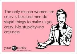 AHA…. so THATS how women rationalize their insanity to