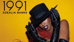  Favourite Releases of 2012: Azealia Banks - 1991 EP “What