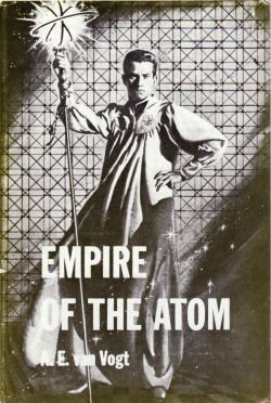 Empire Of The Atom, by A.E. van Vogt. Cover by McCauley. From