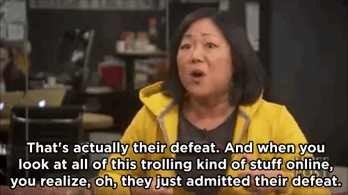 rurugby:  huffingtonpost:  Margaret Cho: Trolls Who Call Me ‘Fat And Ugly’ Are Admitting DefeatMargaret Cho has a simple philosophy for dealing with degrading comments about herself: If you’re debating a woman and you stoop to calling her “fat”
