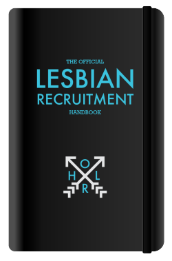 afterellen:  The AfterEllen.com Field Guide to Recruiting Lesbians