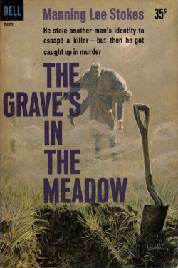 The Grave’s In The Meadow, by Manning Lee Stokes (Dell, 1959).From