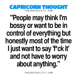 zodiaccity:  Capricorn Thought — “People may think I’m
