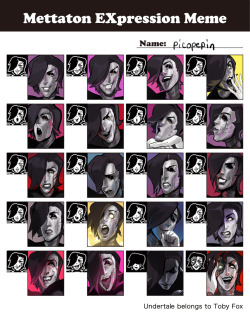 picopepin:  @moa810 ‘s mettaton expression meme! its finally