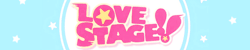 keiko-chan:   ✧ *:・ﾟ Love ★ Stage!!  *:・ﾟ✧ 