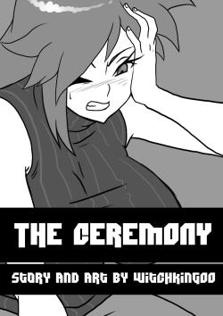 Witchking00 : The Ceremony (½)Check Out My New Tumblr