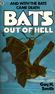 Bats Out Of Hell, by Guy N. Smith (NEL, 1978). From a charity