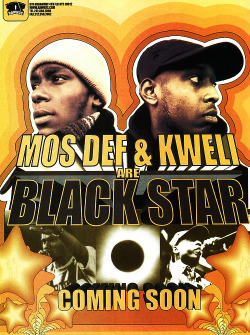 djsavone:Black Star | ‘Mos Def & Talib Kweli Are Black