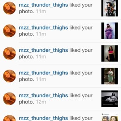 Thanks to @mzz_thunder_thighs  for all the likes!! Look forward