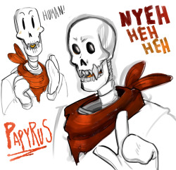 creamedgravy:  Fanged Papyrus, because why study when I can draw