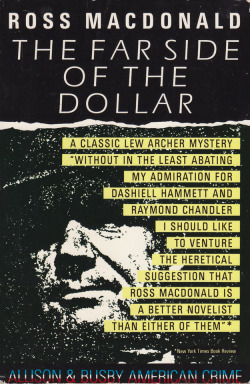 The Far Side Of The Dollar, by Ross Macdonald (Allison &