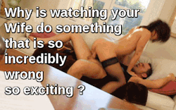 ourhotwifefantasy:  Watching M have all the attention, satisfaction,