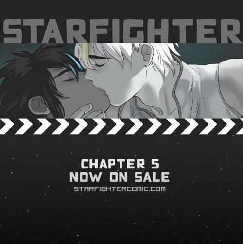 hamletmachine:  ✨ Starfighter Chapter 5: Now on Sale! ✨ 🎉🎉🎉🎉The
