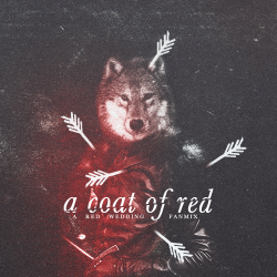 ophelies:  A COAT OF RED- a red wedding playlist // “but now
