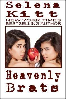 HEAVENLY BRATS - FREE for Kindle UnlimitedSelena Kitt’s *Sibling