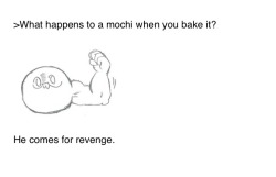 hannahtothemae:  Friendly reminder that mochis can come for revenge