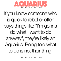 zodiaccity:  Zodiac Aquarius Facts - If you know someone who