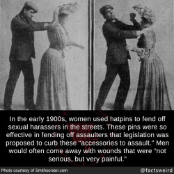 mindblowingfactz:In the early 1900s, women used hatpins to fend