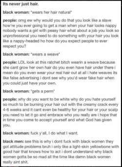 candacedivine:  This is really how it is for black women. Everyone