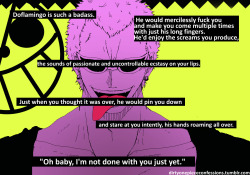 dirtyonepiececonfessions:  “Doflamingo is such a badass. He