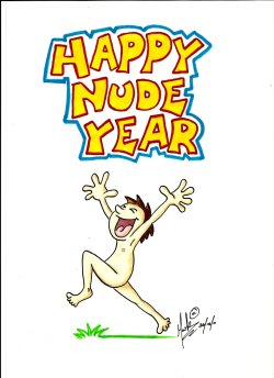 dnudism2:  nudiarist:  HAPPY NUDE YEAR!  Happy Nude New Year