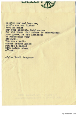 tylerknott:  Typewriter Series #1031 by Tyler Knott Gregson