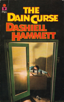 The Dain Curse, by Dashiell Hammett (Pan Books, 1975). From a