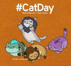 kagesatsuki:  Happy #CatDay, @Warcraft :D Tweet 