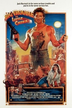     I’m watching Big Trouble in Little China    “I haven’t