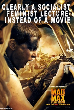 leela-summers:  xenadd:  Mad Max Posters Improved With Daily