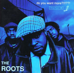 BACK IN THE DAY |1/17/95| The Roots released their second album,