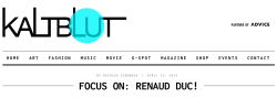 renauduc:  Interview in KALTBLUT MAGAZINE http://www.kaltblut-magazine.com/focus-on-renaud-duc/